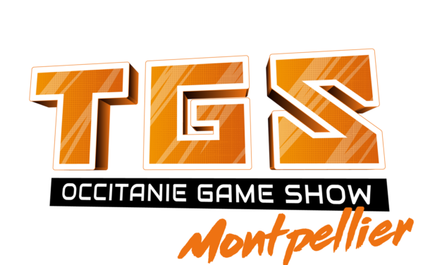 TGS Montpellier Occitanie Game Show – 25 au 26 mars 2023